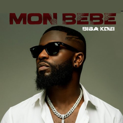 Bisa Kdei – Mon Bebe 1 Bisa Kdei – Mon Bebe