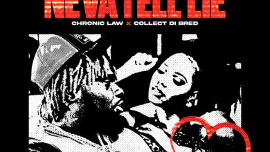 Chronic Law x Collect Di Bred – Neva Lie