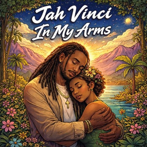 Jah Vinci – In My Arms
