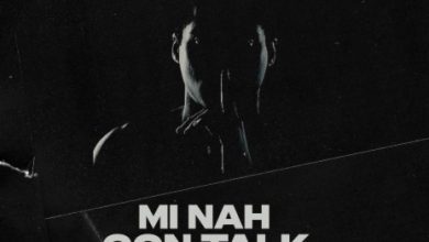 Larruso – Mi Nah Gon Talk (WYFL Riddim)