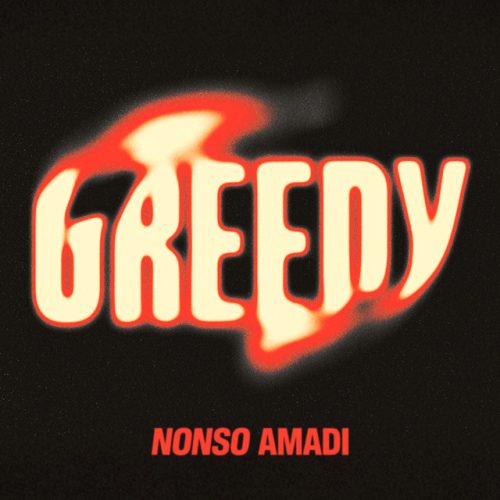 Nonso Amadi – Greedy
