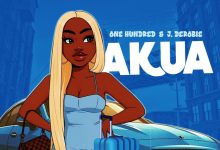 One Hundred – Akua Ft J.Derobie
