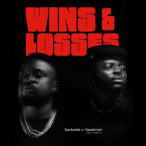 Sarkodie - Wins & Losses Ft Yaadman fka Yung L 1 Sarkodie - Wins & Losses Ft Yaadman fka Yung L