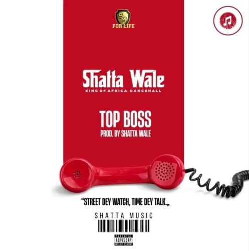Shatta Wale – Top Boss