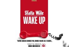 Shatta Wale – Wake Up