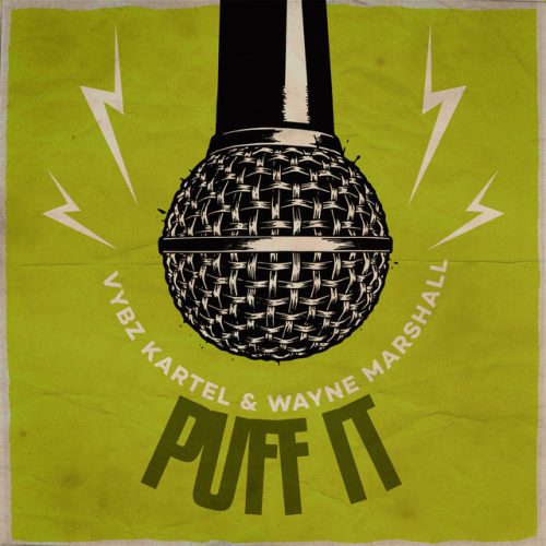 Vybz Kartel & Wayne Marshall – Puff It (Step Father Riddim)