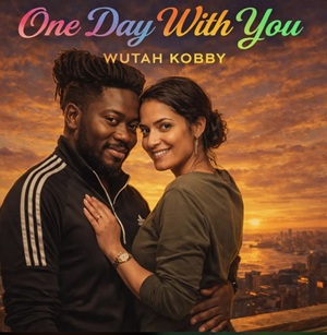 Wutah Kobby – One Day with You 1 Wutah Kobby – One Day with You