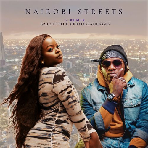 Bridget Blue - Nairobi Streets