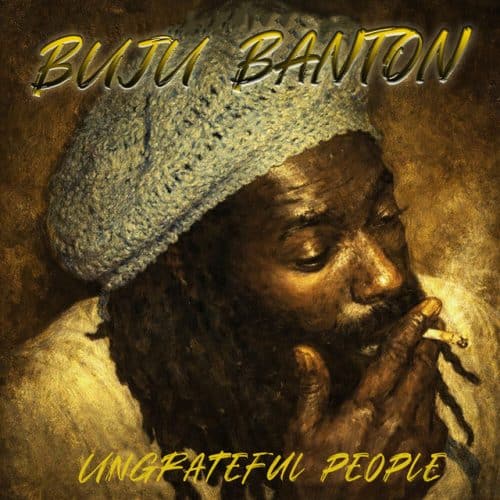 Buju Banton – Ungrateful People