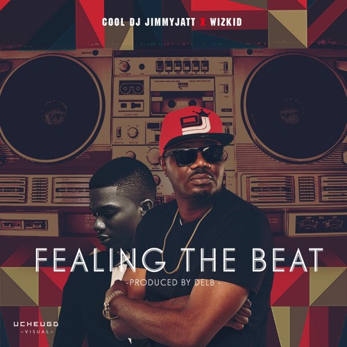 DJ Jimmy Jatt - Feeling The Beat Ft Wizkid