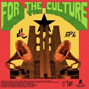 DJ Lord OTB – For The Culture EP. 6