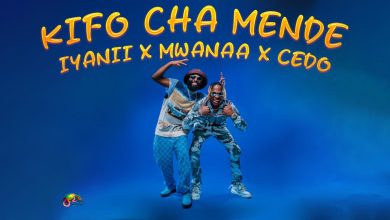 Iyanii - Kifo Cha Mende Ft Mwanaa x Cedo