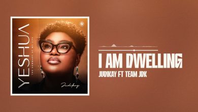 Judikay - I Am Dwelling Ft Team JDK