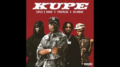 Khaid - Kupe Ft Explo x OG Abbah x Firstklaz