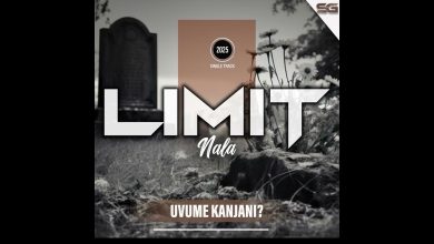 LIMIT NALA – Uvume Kanjani