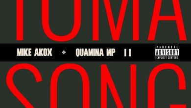 Mike Akox – Toma Song II Ft Quamina Mp