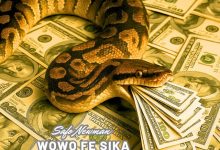 Safo Newman – Wowo Fe Sika