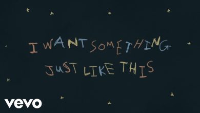 The Chainsmokers & Coldplay - Something Just Like This