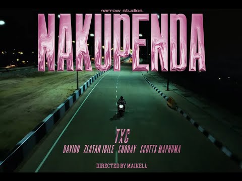 TxC - Nakupenda Ft Davido x Shoday x Scotts Maphuma x Al Xapo 1 TxC - Nakupenda Ft Davido x Shoday x Scotts Maphuma x Al Xapo