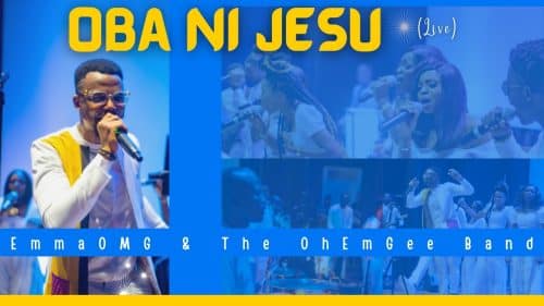 EmmaOMG – Oba Ni Jesu