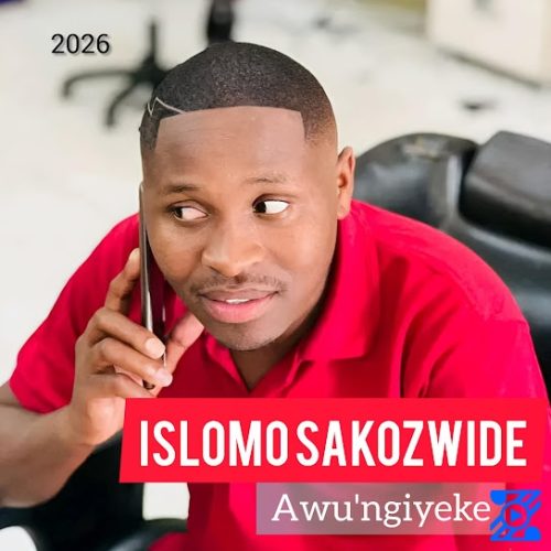 ISLOMO SAKOZWIDE – Songena Kuvaliwe 1 ISLOMO SAKOZWIDE – Songena Kuvaliwe