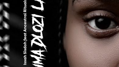 Issa sisdoh – Vuma dlozi lami Ft Ancestral Rituals
