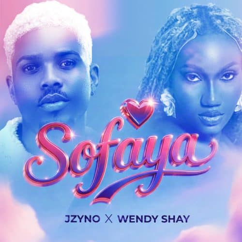 JZyNO – Sofaya Ft Wendy Shay