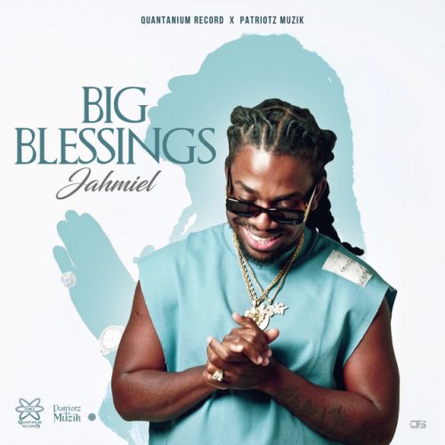 Jahmiel – Big Blessings