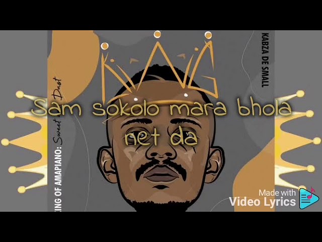 Kabza De Small – Sam Sokolo Ft Vyno Miller x Bontle Smith