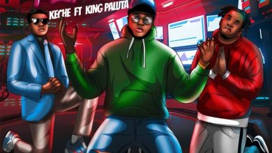 Keche Ft King Paluta – My Father (Listen Now)