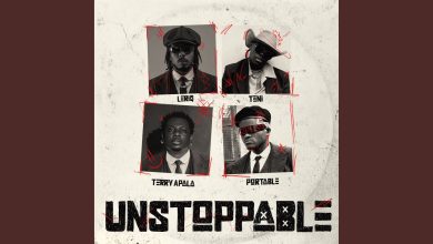 Leriq - Unstoppable Ft Teni x Portable x Terry Apala