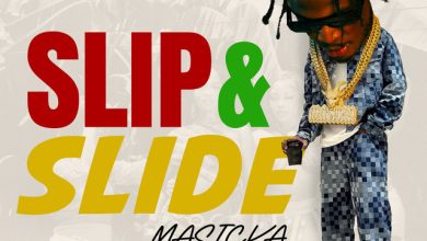 Masicka – Slip & Slide