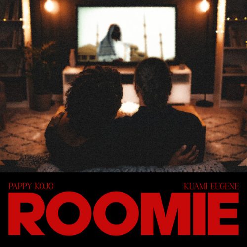 Pappy Kojo – Roomie Ft Kuami Eugene