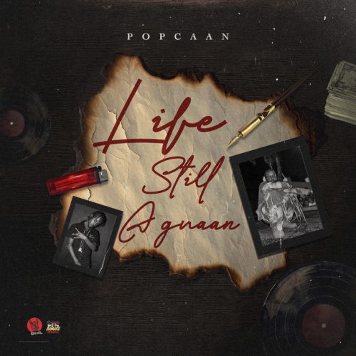 Popcaan – Life Still a Gwaan