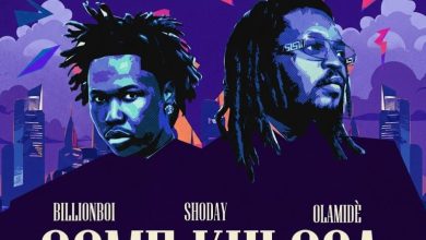 Shoday – Come Kulosa Ft Olamide & Billionboi