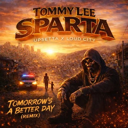 Tommy Lee Sparta – Tomorrow’s a Better Day (Remix)