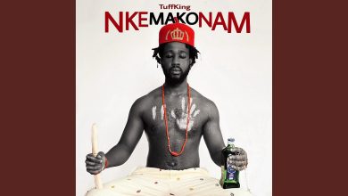 Tuff King - Nkemakonam