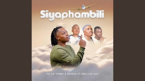 ZIE ZIE Zondi – Siyaphambili Ft Sdiksa & HBK Live Act