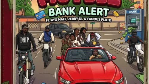 Zerrydl – Bank Alert Ft Muyeez x Ayo Maff & And Famous Pluto