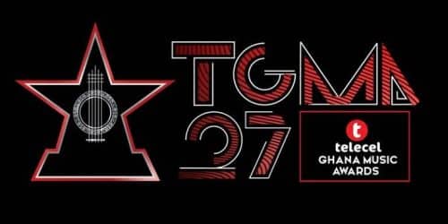 #27thTGMA Full List of Winners - Telecel Ghana Music Awards 2026 1 #27thTGMA Full List of Winners - Telecel Ghana Music Awards 2026