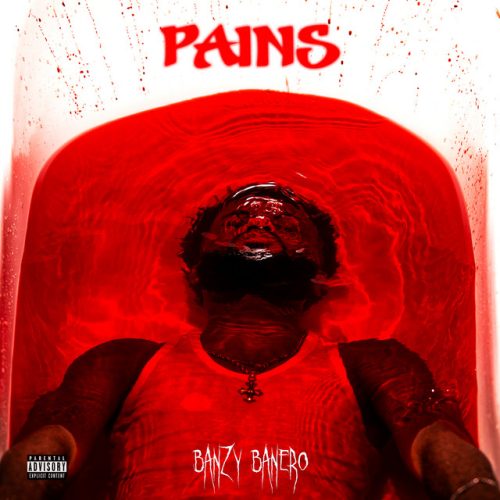 Banzy Banero – Pains 1 Banzy Banero – Pains