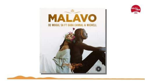 De Mogul SA – MaLavo (Main Mix) Ft Gaba Cannal