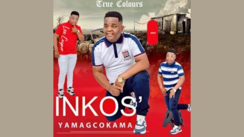 Inkos’Yamagcokama - TRUE COLOURS ALBUM 1 Inkos’Yamagcokama - TRUE COLOURS ALBUM