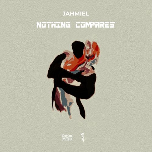 Jahmiel – Nothing Compares