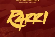 Juls – RARRI Ft Projexx & Valiant
