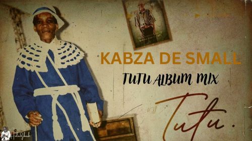 Kabza De Small - Tutu album