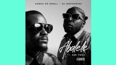 Kabza De Small x DJ Maphorisa – Abalele Ft Ami Faku