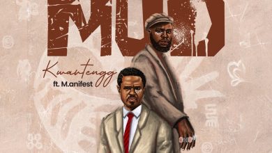 Kwartengg – Out The Mud Ft M.anifest