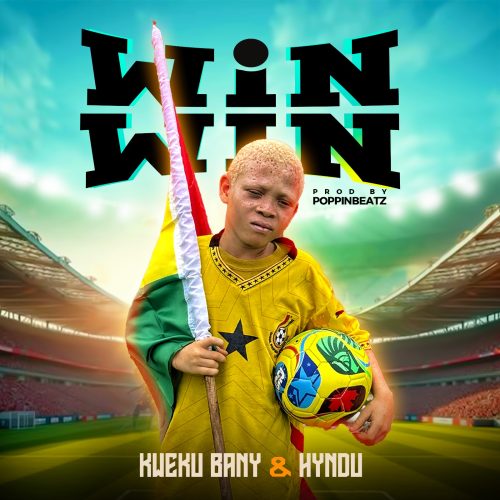 Kweku Bany & Hyndu - Win Win