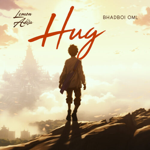 Lemon Adisa – Hug Ft Bhadboi OML